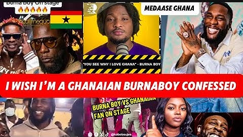 OMG 😳 NIGERIAN MUSICIAN BURNABOY WISHES HE WAS A GHANAIAN AS HE STORMED 🇬🇭FOR DECEMBER IN GHANA 🇬🇭 