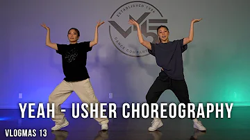 Yeah - Usher ft. Lil Jon & Ludacris Dance Choreography