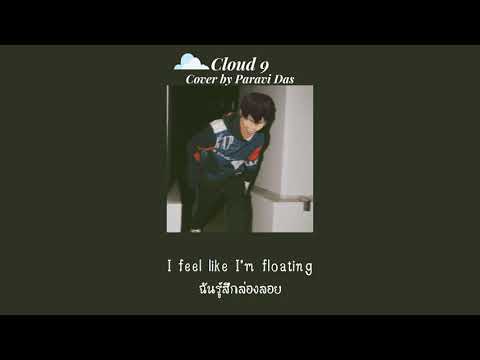 [Thaisub แปลไทย] Cloud9 - Cover by Paravi Das
