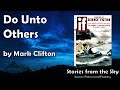 Entertaining scfi read along do unto others  mark clifton  bedtime for adults
