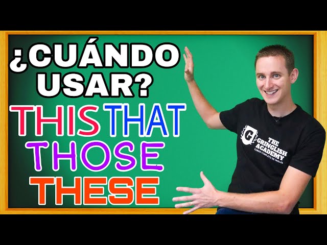 Uso de THIS THAT THESE THOSE + PRONUNCIACIÓN / Curso Completo de Inglés 🇺🇸 class=