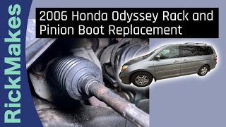 2006 Honda Odyssey Rack and Pinion Boot Replacement