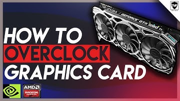 Easiest Way to Overclock ANY Video Card!