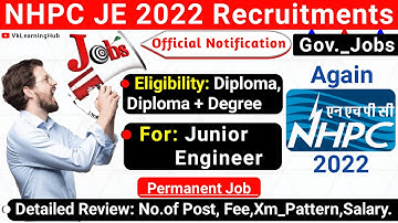 NHPC JE Recruitment 2022 vacancy notice out | NHPC Diploma jobs 2022 official Notice | Exam | VLH