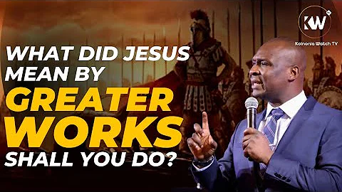 WHAT DID JESUS MEAN BY YOU SHALL DO GREATER THAN THESE? - Apostle Joshua Selman