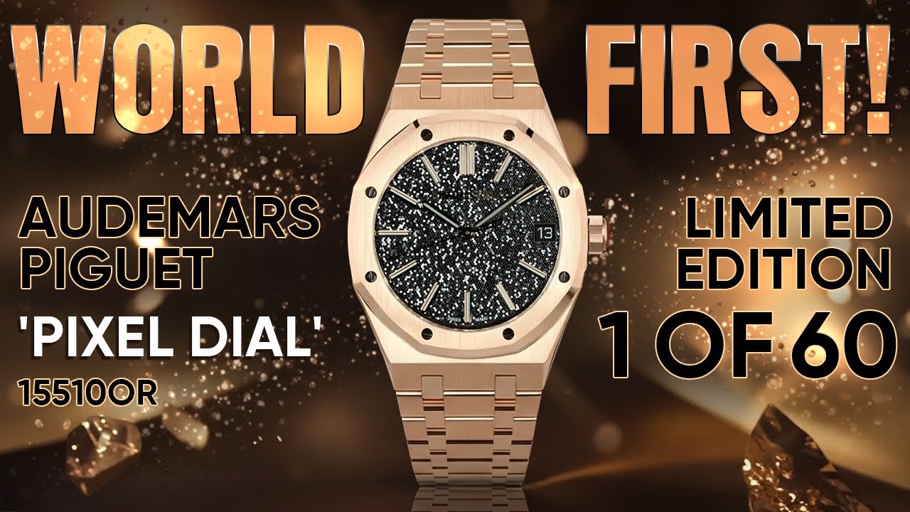 World First! The Audemars Piguet Royal Oak 'Pixel Dial' 15510OR