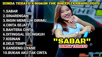 Dinda Teratu - SABAR(SADEWOK) -Sinarengan | SHAUN THE SHEEP | DANGDUT TERBARU 2025