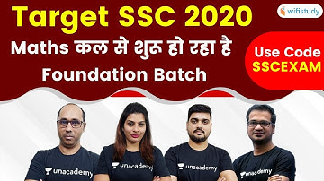 Target SSC 2020 | SSC Foundation Batch | Use Code "SSCEXAM" & Get 10% Off