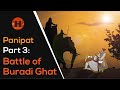 Panipat 3  battle of buradi ghat  legend of brave dattaji shinde