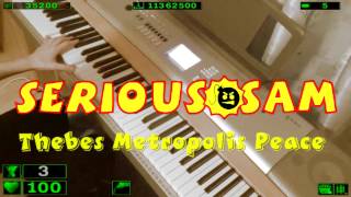 Serious Sam: Thebes Metropolis Peace (Piano Cover) [+Bongo Background]