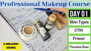 Day 01 Professional Makeup Course || How to Know Skin type || Flawless Base || CTM || #beautyhacks