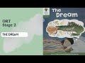 [ORT] Stage 2 The Dream Read Aloud
