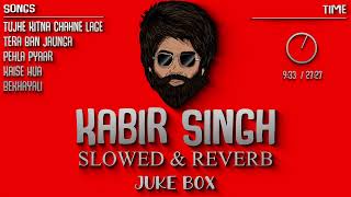 Kabir Singh Slowed And Reverb Songs - Non-stop Juke🔥Box | Indian Lofi Song Channel screenshot 5