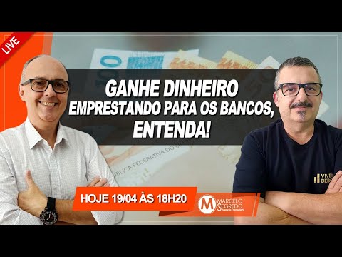 GANHE DINHEIRO EMPRESTANDO PARA OS BANCOS - ENTENDA COMO FUNCIONA