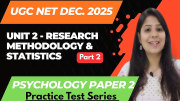 UGC NET Dec. 2025 (Psychology Paper 2)- Unit2. Research M & Statistics, Part2 #ugcnetdec2025 #paper2
