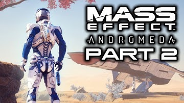 MASS EFFECT ANDROMEDA: Exploring the Nexus and Habitat 1! (Let’s Play Stream Part 2)
