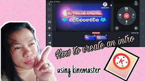 How to make a simple intro| Using Kinemaster | Tagalog | Rovelyn Padel Vlogs | #IntroTutorials