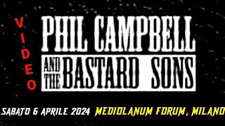 Phil Campbell & The Bastard Sons - Forum, Assago, Milano, Italy, 6 apr 2024 FULL VIDEO LIVE CONCERT