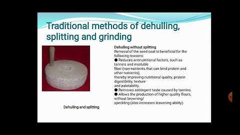 Milling of Legumes (Part-1)