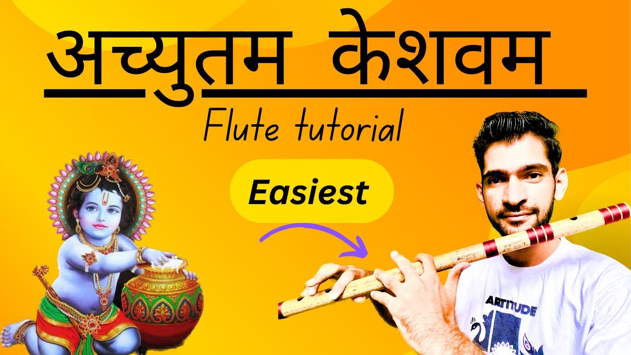 Achyutam keshavam Flute tutorial | Krishna bhajan on flute | #learnflute