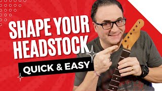 How To Shape A Guitar Headstock With Minimal Tools