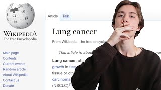 Cigarette Smoker Reads the ENTIRE Wikipedia Page on Lung Cancer