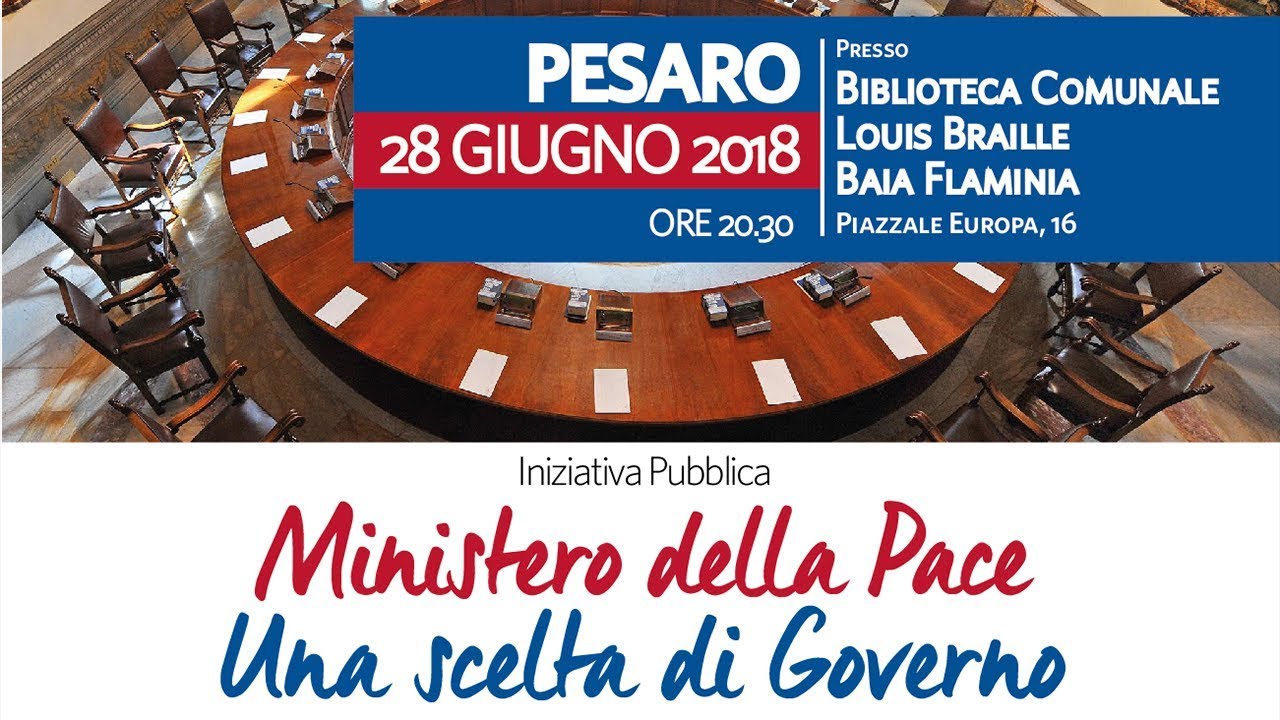 Ministero della Pace : una scelta di governo - Diretta da Pesaro