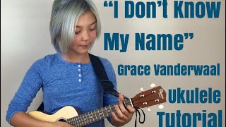 10yearoldsinger i Dont Know My Name  Grace Vanderwaal ukulele Tutorial