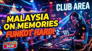 𝘿𝙅 𝙁𝙐𝙉𝙆𝙊𝙏 𝙃𝘼𝙍𝘿 𝙈𝘼𝙇𝘼𝙔𝙎𝙄𝘼 𝙊𝙉 𝙈𝙀𝙈𝙊𝙍𝙄𝙀𝙎 🚀 Nonstop Remix Funkot Malaysia