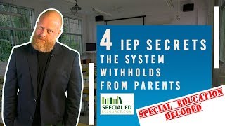 4 IEP Secrets Withheld From Parents | Special Education Decoded