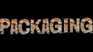 Packaging - Episode 1