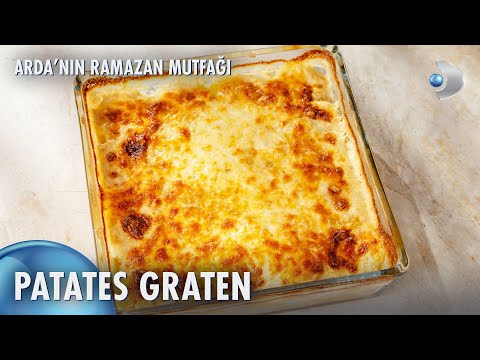 Patates Graten Nasıl Yapılır? | Arda'nın Ramazan Mutfağı 156. Bölüm