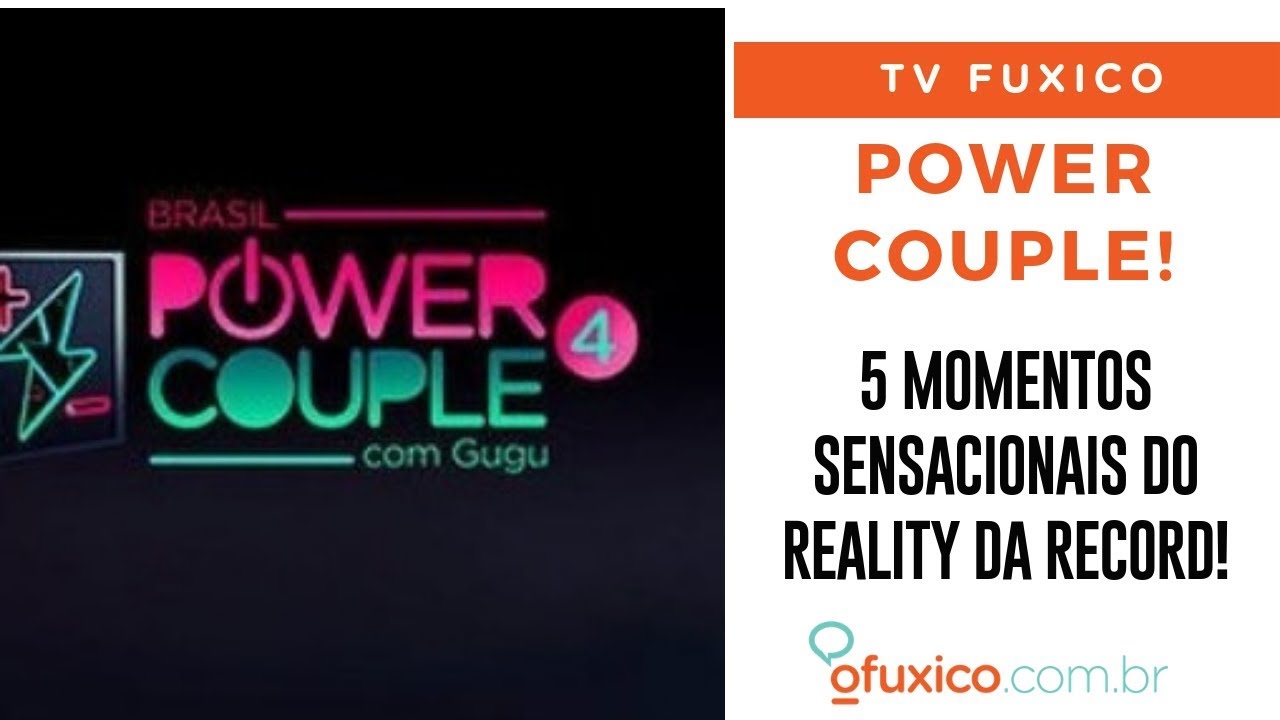 5 melhores momentos do Power Couple Brasil 2019!