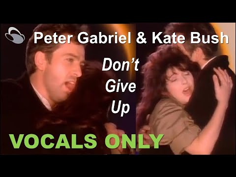 Peter Gabriel & Kate Bush - Don't Give Up [vocals only] - YouTube