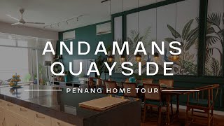 Quayside Home Tour #20 • Property Penang