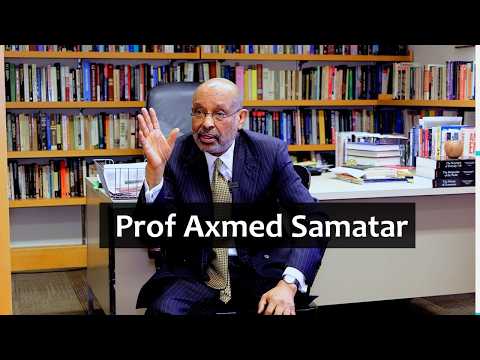 Prof Axmed Samatar: Muqdisho Cid Aan Kala Sheekeysto Qaddiyadda Somaliland Ayaan Waayey.
