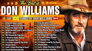 The Best Classic Country Songs Of Don William 🔥Don Williams Greatest Hits Full Album