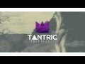 Elliot Moss - Slip || TANTRIC TRIP MUSIC