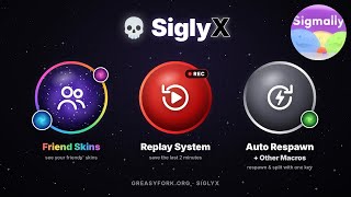 Sigmally Additions | SiglyX - Replay System, Friends, and more!