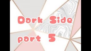 Darkside map part 5