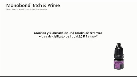 Monobond Etch & Prime