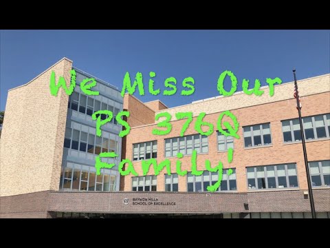 PS 376Q We Miss You Montage