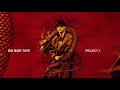 Big Baby Tape - Project X | Official Audio