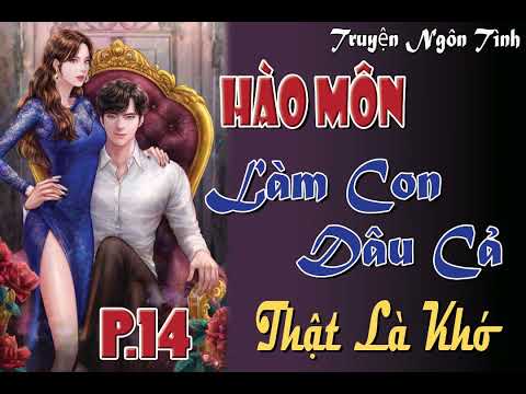 Video Tập 14 - Trời Sinh Sung Khắc - Hào Môn, Làm Con Dâu Cả... - youtube