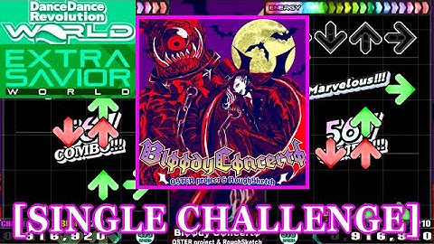 [同時音分け] 【DDR WORLD】 Blφφdy Cφncertφ / OSTER project & RoughSketch [SINGLE CHALLENGE] 譜面確認+Clap
