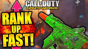 HOW TO RANK UP FAST IN INFINITE WARFARE! - HOW TO LEVEL UP FAST INFINITE WARFARE PRESTIGE FAST!