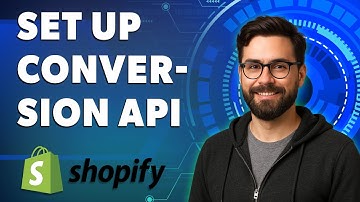 How To Set Up Conversion Api For Shopify [2025 Guide]