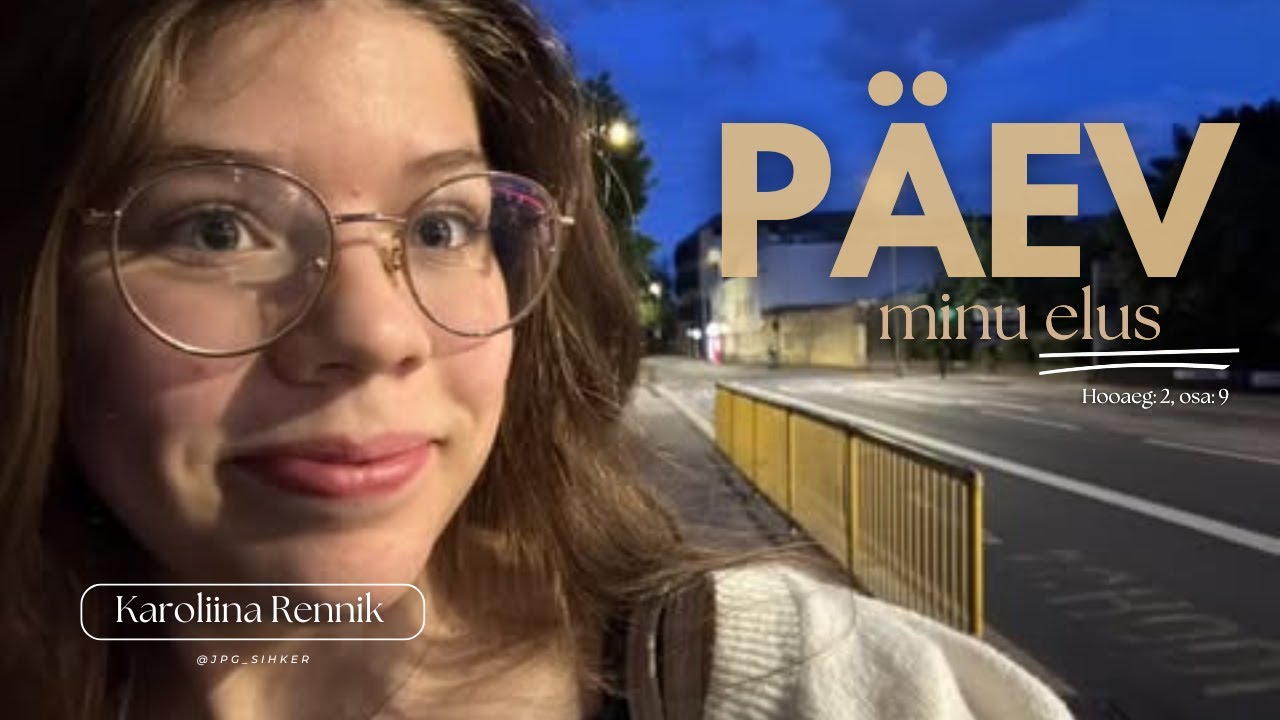 Minu päev Poskas | Karoliina Rennik