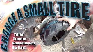 BEST TIPS to Change TIRES on Tillers Mowers Snowblowers Go Karts Tractors  HOW TO