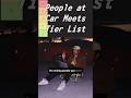 Car meet people tier list #carcommunity #cars #carmeet